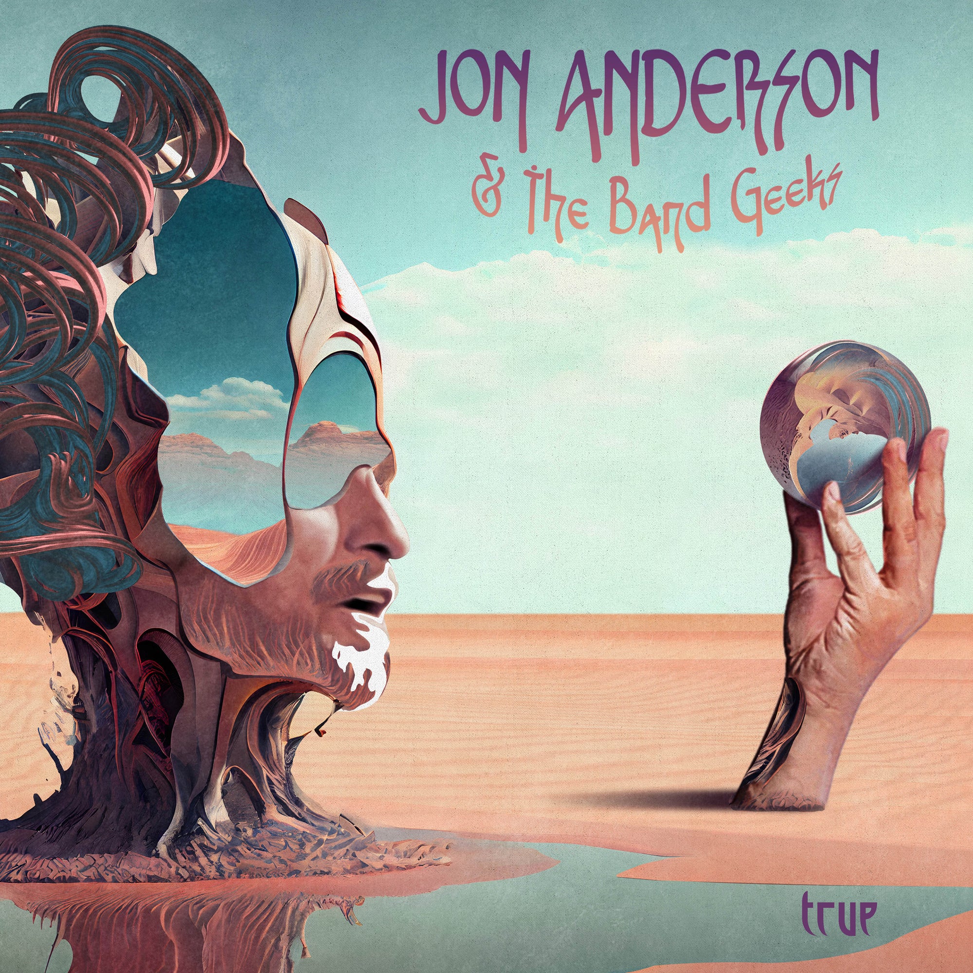 Jon Anderson & The Band Geeks - True (Special Edition) - KiTAlbum