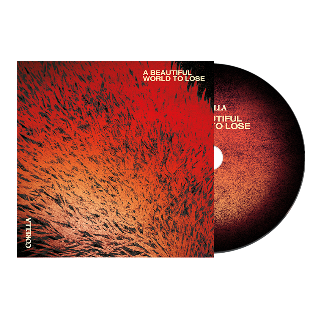 Corella - A Beautiful World to Lose - CD