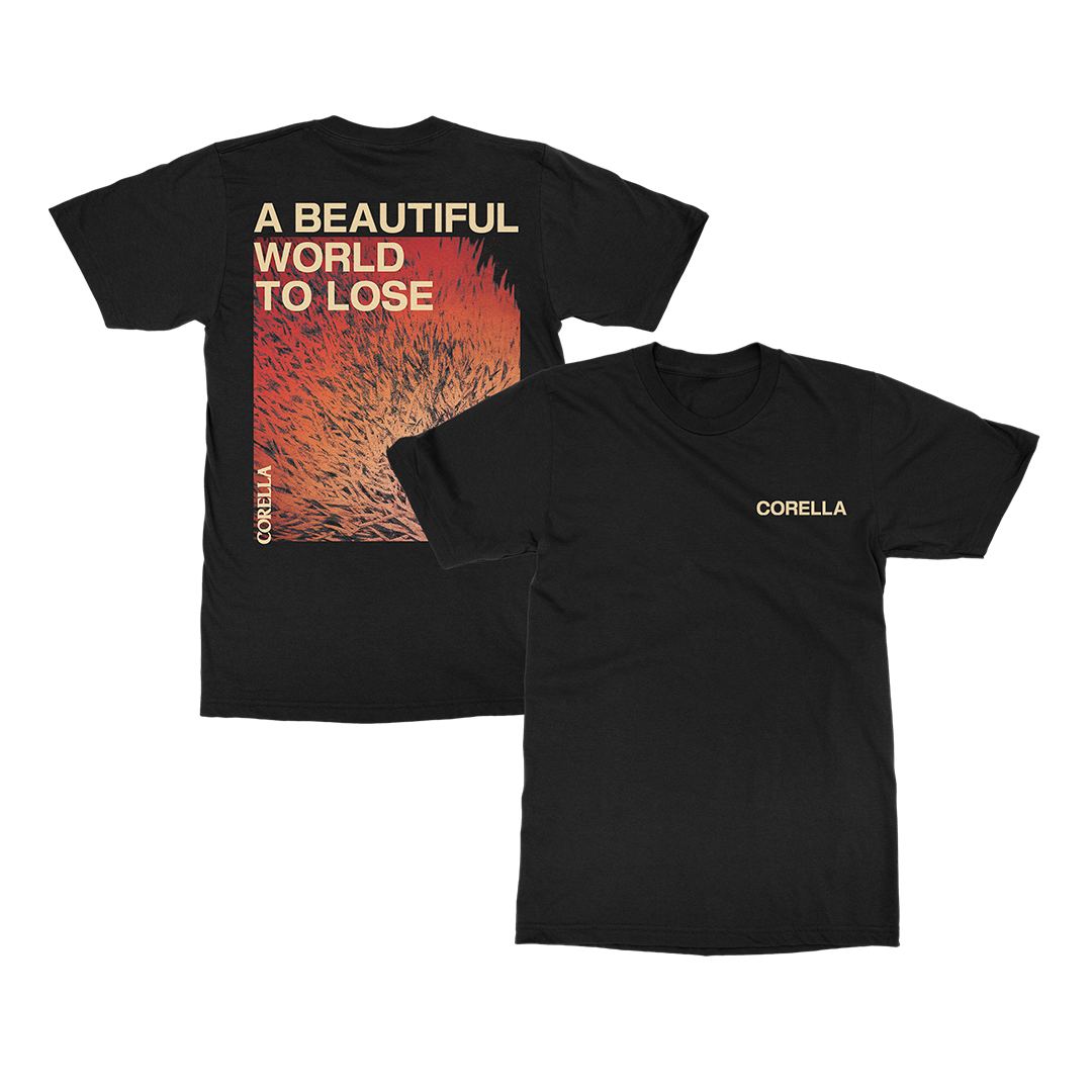 Corella - A Beautiful World to Lose - T-Shirt