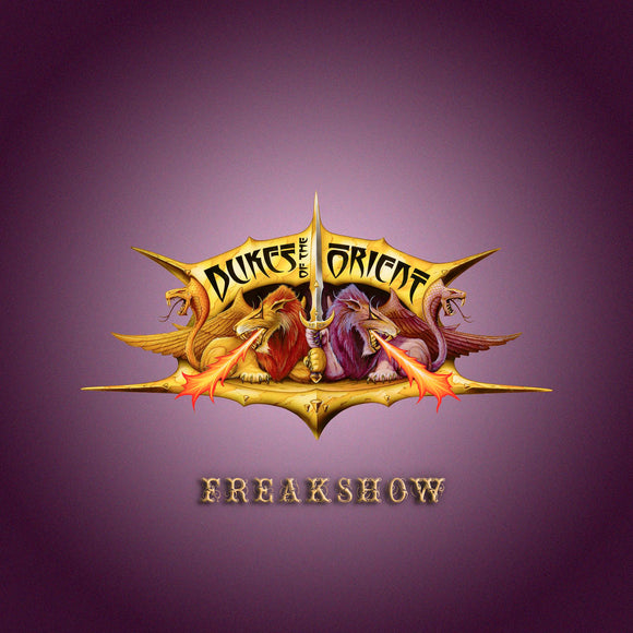 DUKES OF THE ORIENT - Freakshow - CD