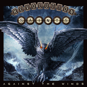 REVOLUTION SAINTS - Against The Winds - LP