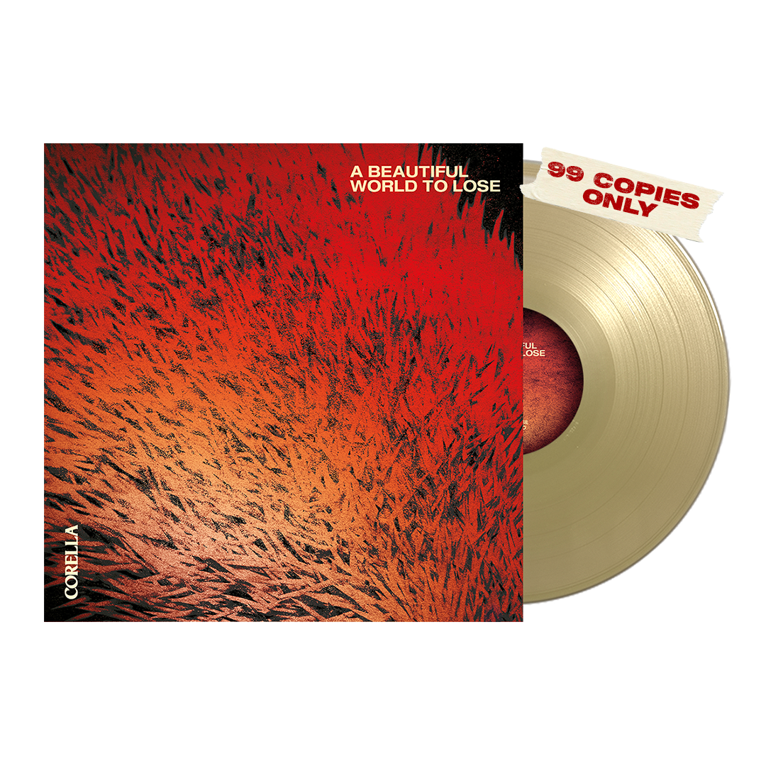 Corella - A Beautiful World to Lose - Gold Vinyl LP