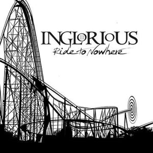 INGLORIOUS - Ride To Nowhere - LP