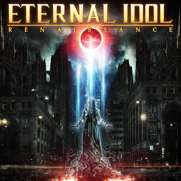 ETERNAL IDOL - Renaissance - CD