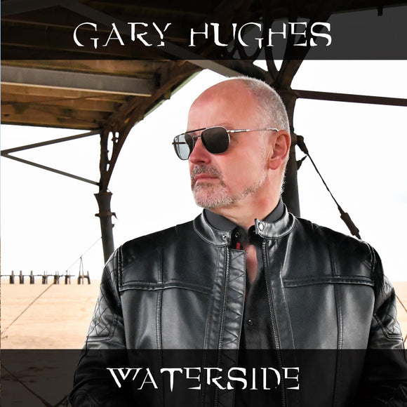 GARY HUGHES - Waterside - CD