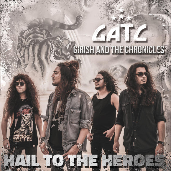 GIRISH AND THE CHRONICLES - Hail To The Heroes - Crystal LP