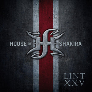 HOUSE OF SHAKRIA - Lint XXV - 2CD