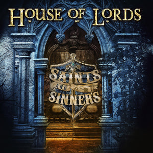 HOUSE OF LORDS - Saints And Sinners - CD