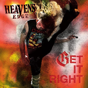 HEAVENS EDGE - Get It Right - CD