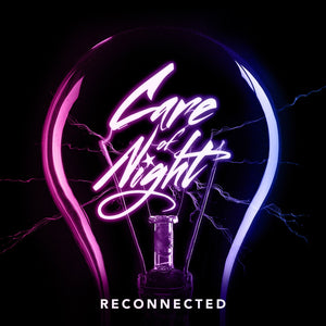 CARE OF NIGHT - Reconnected - CD