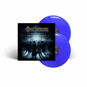 ONE DESIRE - Live With The Shadow Orchestra - Blue 2xLP